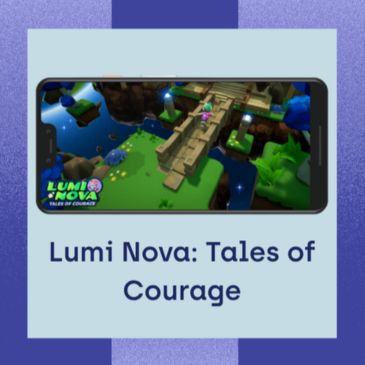A still image from a computer game with the text, Lumi Nova tales of courage