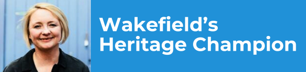 Cllr Natalie Walton - Wakefield's Heritage Champion