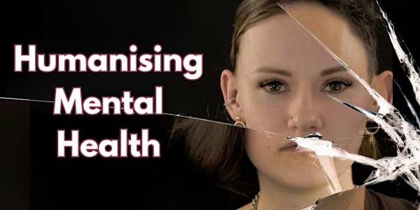Promotional image for Humanising Mental Health project