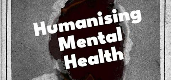 Humanising Mental Health text